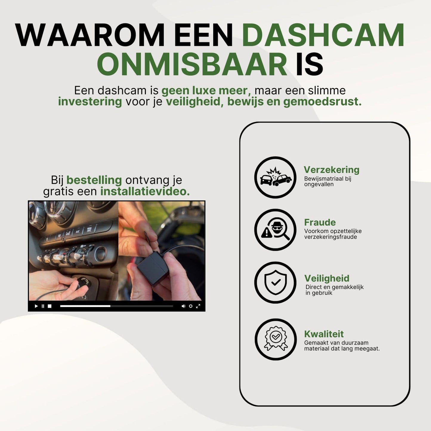 Overzicht van de voordelen van een DriveVision dashcam met gratis installatievideo en focus op veiligheid en verzekering